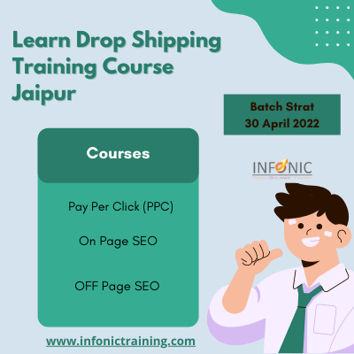 Learn Drop Shipping Training Course Jaipur-Infonic Training